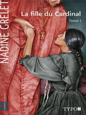cover image of La fille du Cardinal--Tome 1